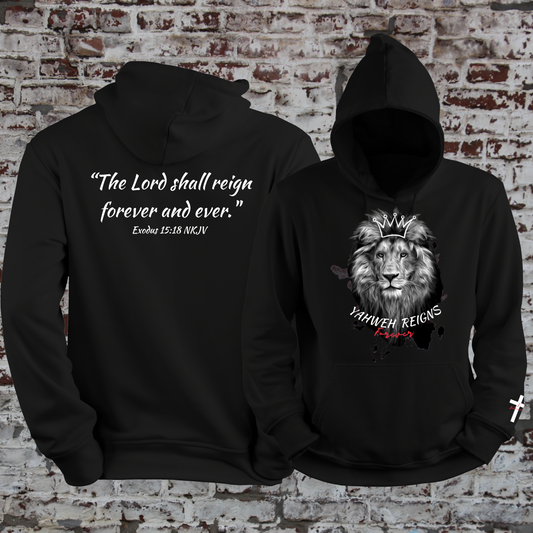 Yahweh Reigns Forever Hoodie